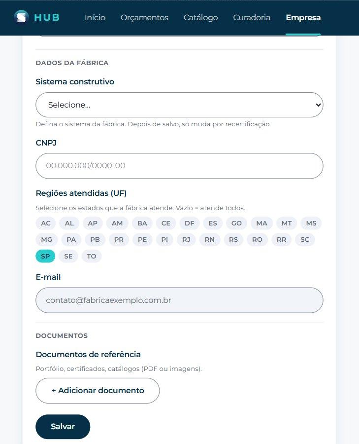 Dados da fábrica: Em «Dados da fábrica» escolha o «Sistema construtivo», informe o «CNPJ» e marque as «Regiões atendidas (UF)». As regiões decidem que projetos chegam até você. Termine com «Salvar».